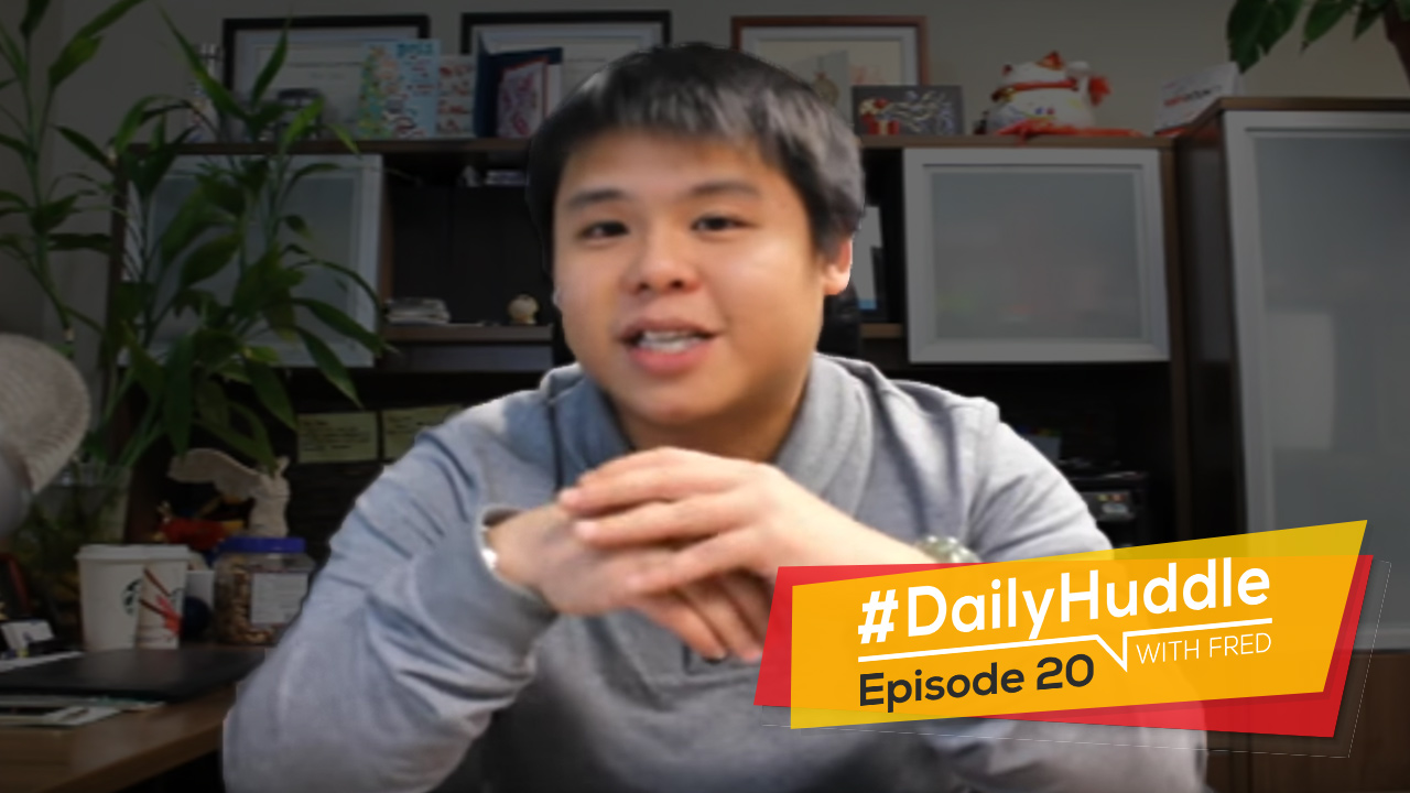 Daily Huddle - Ep 20 | Win A Trip To Vancouver With 1-On-1 Coaching With Fred